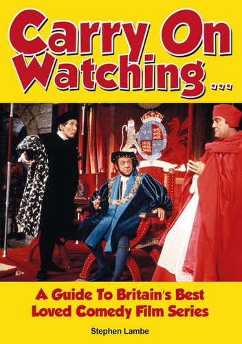 Carry On Watching …: A Guide To Britain's Best Loved Comedy Series book cover by Stephen Lambe