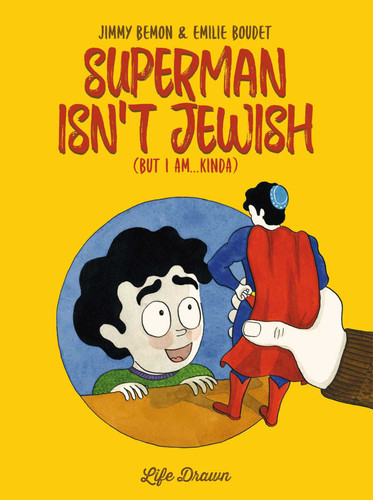 Superman isn't Jewish (but I am...kinda) book cover by Jimmy Bemon