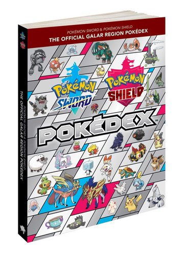 Pokémon Sword & Pokémon Shield:  The Official Galar Region Pokédex book cover by The Pokémon Company International