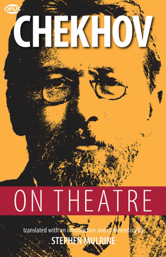 Chekhov on Theatre book cover by Anton Chekhov