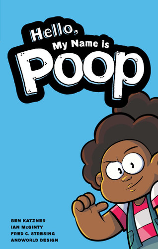 Hello, My Name is Poop book cover by Ben Katzner