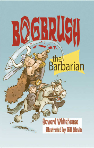 Bogbrush the Barbarian book cover by Howard Whitehouse