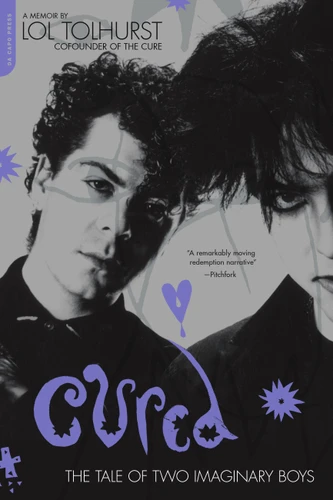 Cured: The Tale of Two Imaginary Boys book cover by Lol Tolhurst