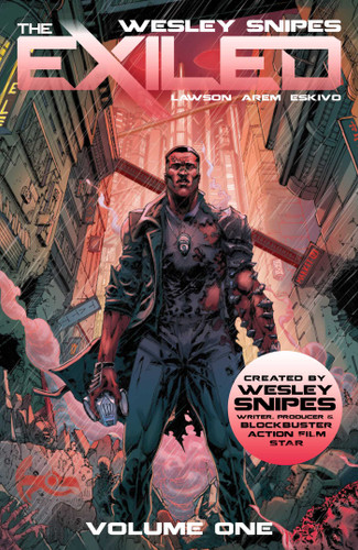 Wesley Snipes' The Exiled Vol 1 (The Exiled) book cover by Wesley Snipes, Adam Lawson, Keith Arem