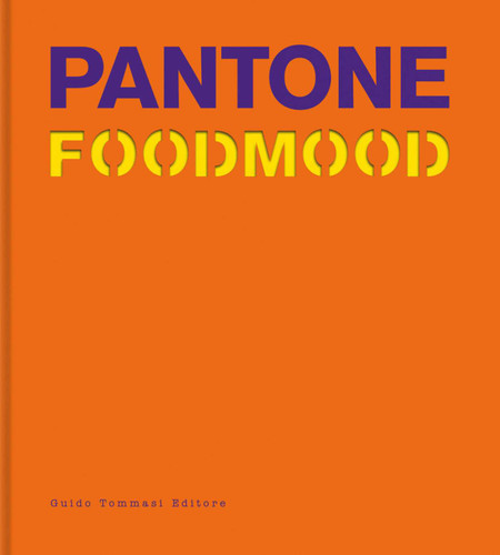 Pantone Foodmood book cover by 