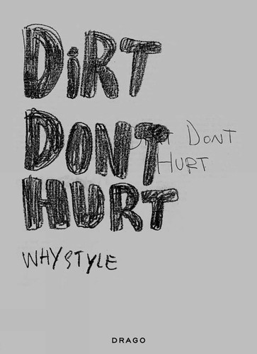 Dirt Don't Hurt (36 Chambers) book cover by Why Style