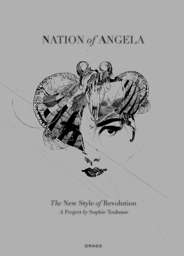 Nation of Angela: The New Style of Revolution (36 Chambers) book cover by Sophie Toulouse