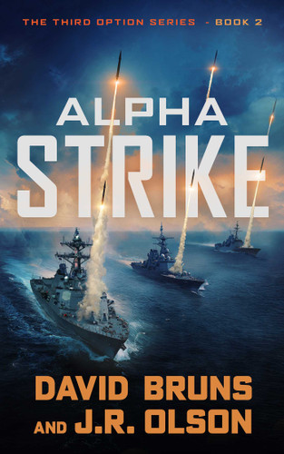 Alpha Strike (Third Option) book cover by David Bruns, J.R. Olson