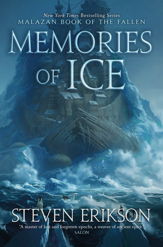Memories of Ice: Book Three of The Malazan Book of the Fallen (Malazan Book of the Fallen #3) book cover by Steven Erikson