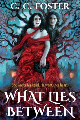 What Lies Between: A Novel book cover by C.C. Foster