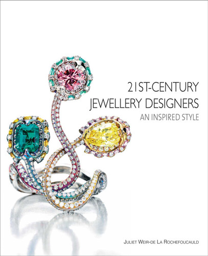 21st-Century Jewellery Designers: An Inspired Style book cover by Juliet Weir-de La Rochefoucauld