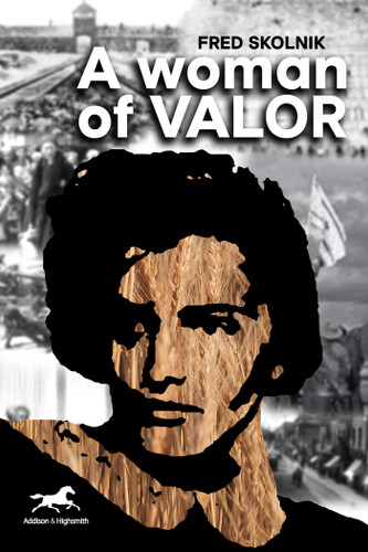 A Woman of Valor book cover by Fred Skolnik