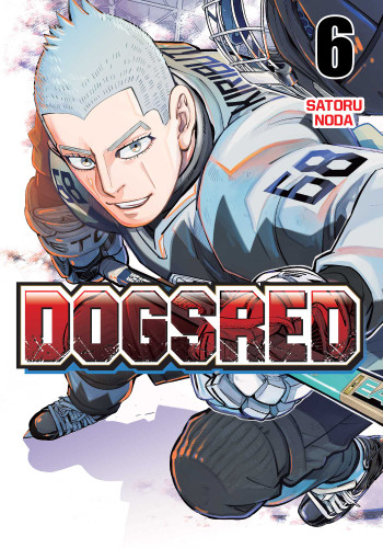 Dogsred, Vol. 6 (Dogsred) book cover by Satoru Noda