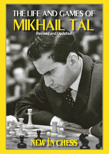 Life and Games of Mikhail Tal: Fully updated and Revised book cover by Mikhail Tal