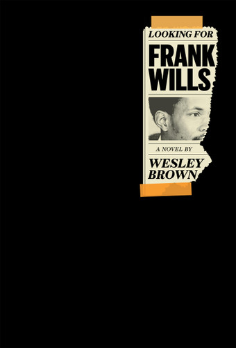 Looking for Frank Wills: (Of the Diaspora) book cover by Wesley Brown