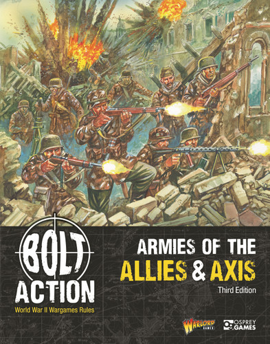 Bolt Action: Armies of the Allies & Axis: Third Edition (Bolt Action) book cover by Warlord Games