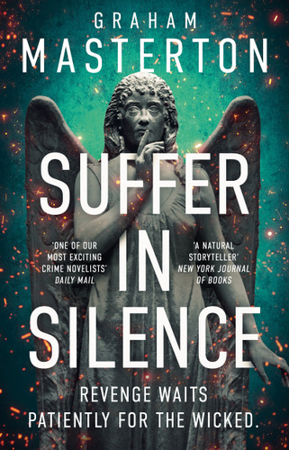 Suffer In Silence: the brand new gripping Katie Maguire thriller for 2026 (Katie Maguire) book cover by Graham Masterton