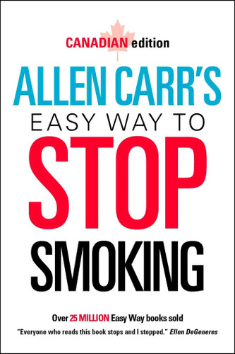 Allen Carr's Easy Way to Stop Smoking: Canadian Edition book cover by Allen Carr