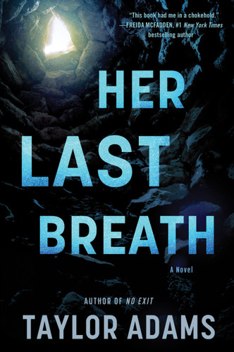Her Last Breath: A Novel book cover by Taylor Adams