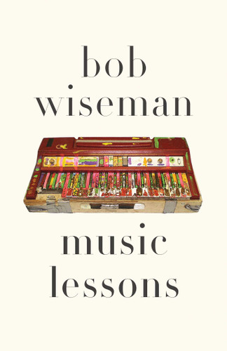 Music Lessons book cover by Bob Wiseman