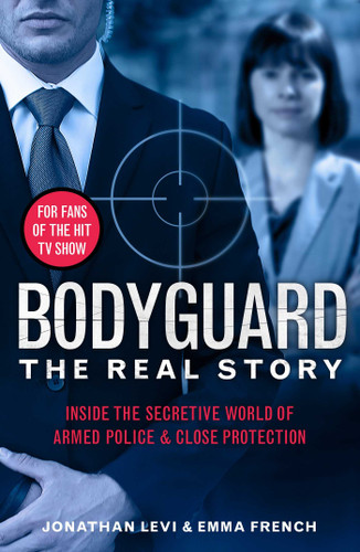 Bodyguard: The Real Story book cover by Jonathan,Emma,Jonathan Levi and Emma Levi,French,French