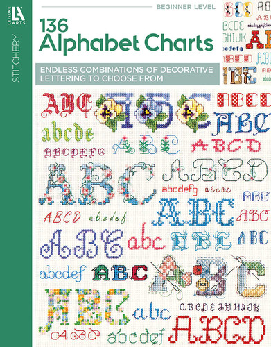 136 Alphabet Charts: Endless Combinations of Decorative Lettering to Choose From book cover by Leisure Arts