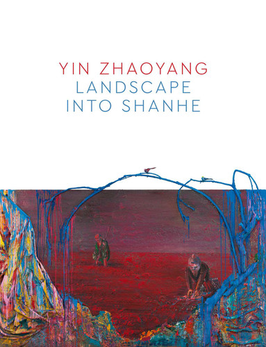 Yin Zhaoyang: Landscape into Shanhe book cover by Yin Zhaoyang