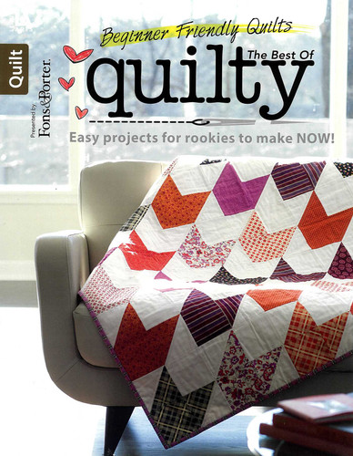 The Best of Quilty: Beginner Basics Illustrated Stitches Updated Techniques; 8 New Projects book cover by Leisure Arts