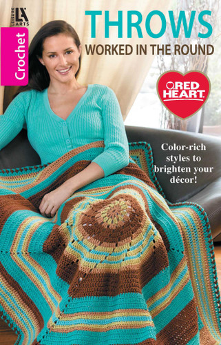 Crochet Throws Worked in the Round: Color-Rich Styles to Brighten Your Decor! book cover by Leisure Arts