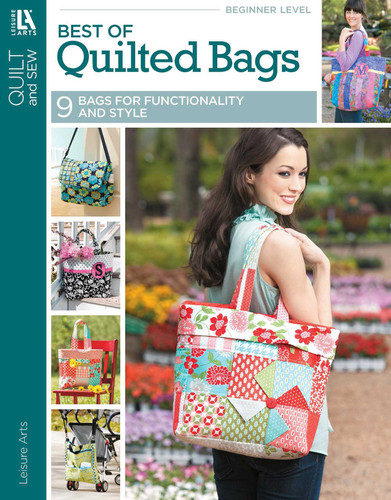 Best of Quilted Bags: 9 Bags for Functionality and Style book cover by Leisure Arts