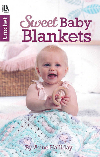 Sweet Baby Blankets: 9 Cuddly & Colorful Afghans for Little One to Hold Onto book cover by Anne Halliday