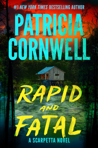 Rapid and Fatal: A Scarpetta Novel (Kay Scarpetta) book cover by Patricia Cornwell