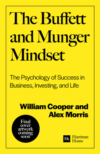 The Buffett and Munger Mindset: The psychology of success in business, investing, and life book cover by William Cooper