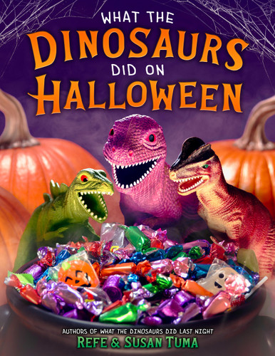 What the Dinosaurs Did on Halloween (What the Dinosaurs Did #4) book cover by Refe Tuma, Susan Tuma