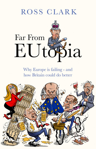 Far from Eutopia book cover by Ross Clark
