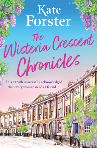 The Wisteria Crescent Chronicles book cover by Kate Forster