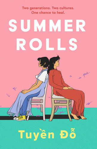 Summer Rolls: The epic, heartwarming, page-turning debut novel book cover by Tuyen Do