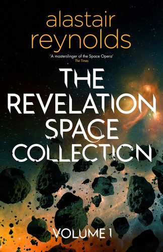 The Revelation Space Collection Volume 1 book cover by Alastair Reynolds