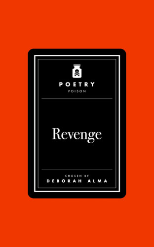Poetry Poison: Revenge book cover by Deborah Alma