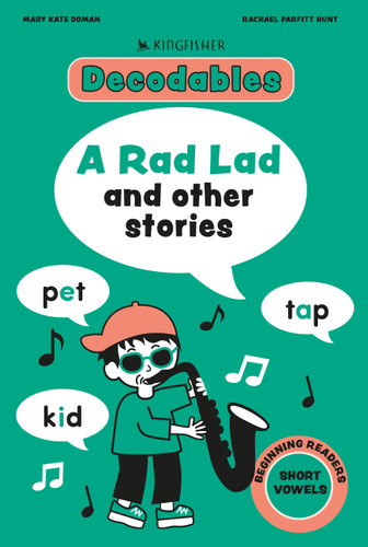 Kingfisher Decodables A Rad Lad (Decodables Kingfisher Learning) book cover by Mary Kate Doman