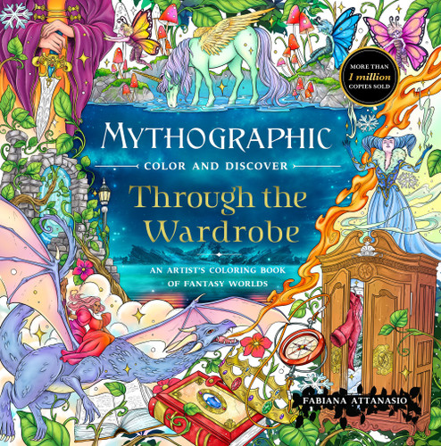 Mythographic Color and Discover: Through the Wardrobe: An Artist’s Coloring Book of Fantasy Worlds [9781250475084]