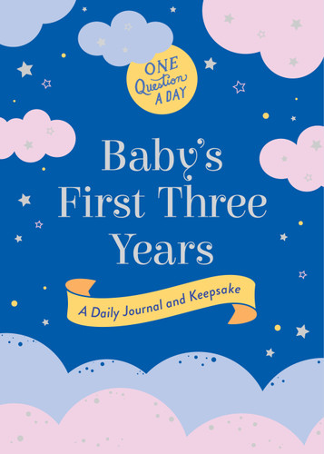 One Question a Day: Baby's First Three Years: A Daily Journal and Keepsake [9781250474537]