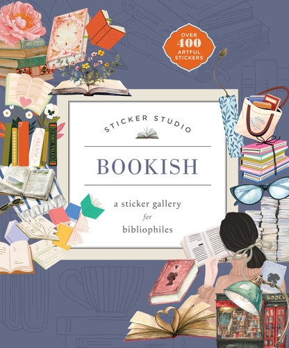 Sticker Studio: Bookish: A Sticker Gallery for Bibliophiles book cover by Chloe Standish