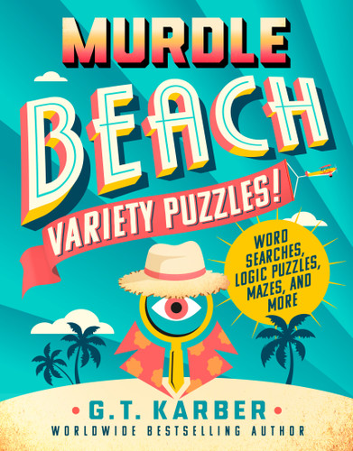 Murdle Beach: Word Searches, Mazes, Logic Puzzles, & More book cover by G. T. Karber