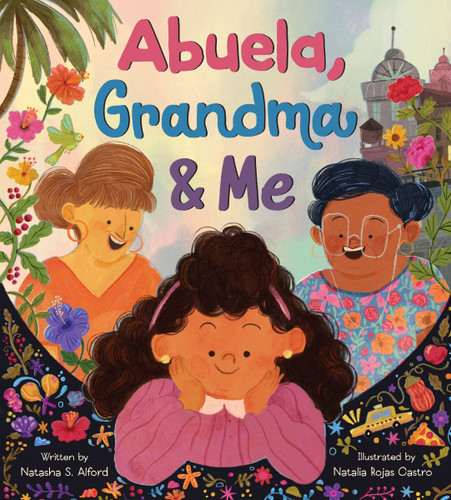 Abuela, Grandma & Me book cover by Natasha S. Alford
