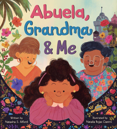 Abuela, Grandma & Me book cover by Natasha S. Alford