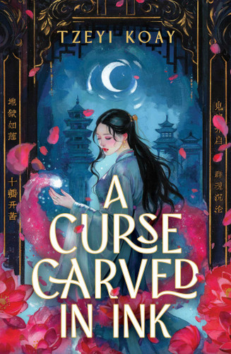 A Curse Carved in Ink: A Novel book cover by Tzeyi Koay