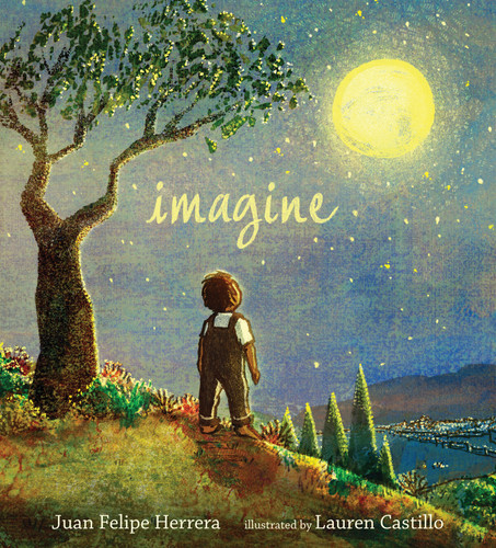 Imagine book cover by Juan Felipe Herrera