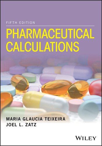 Pharmaceutical Calculations book cover by Maria Glaucia Teixeira, Joel L. Zatz