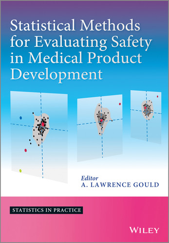 Statistical Methods for Evaluating Safety in Medical Product Development (Statistics in Practice) book cover by 